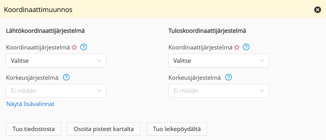 Koordinaattimuunnos alkaa lähtö- ja tuloskoordinaattijärjestelmän valinnalla. Sen jälkeen voit tarkentaa valintoja ja tuoda koordinaatit palveluun valitsemallasi tavalla.