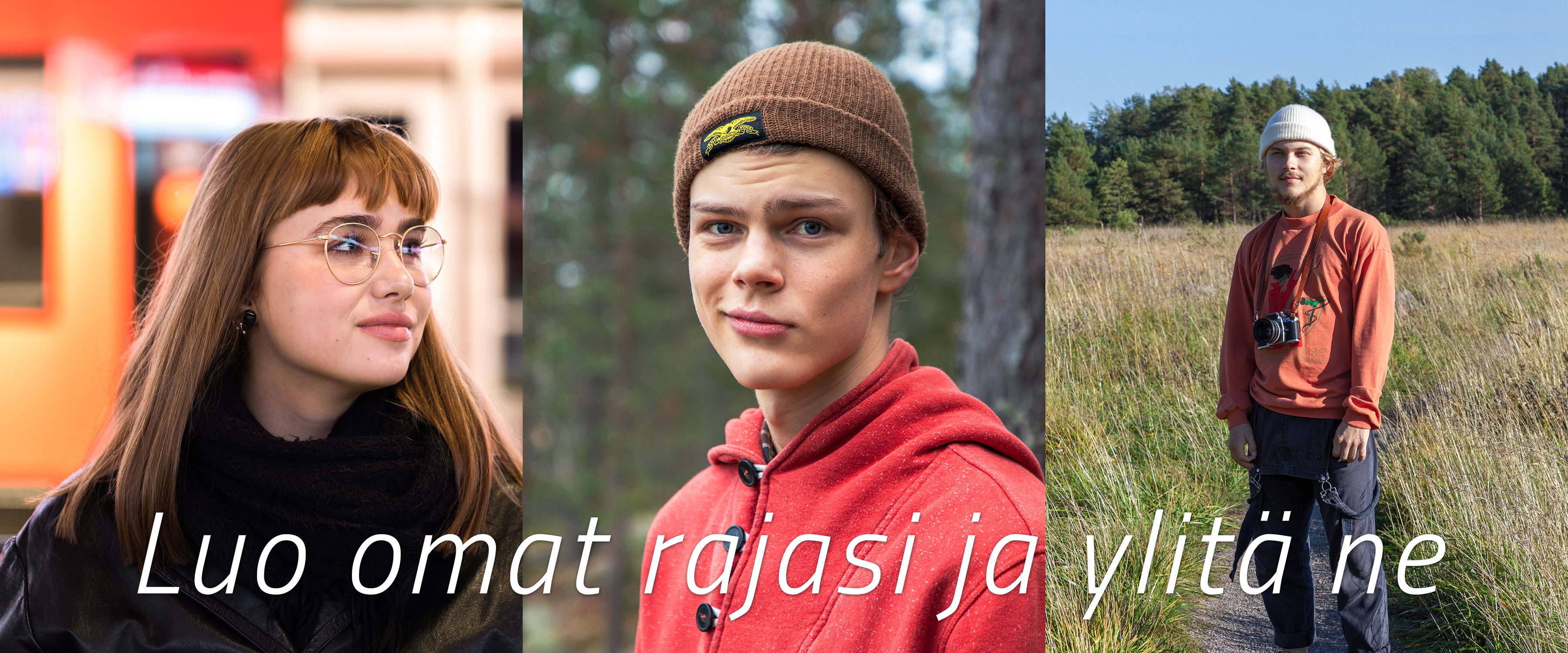 Kolme nuorta ja teksti Luo omat rajasi ja ylitä ne