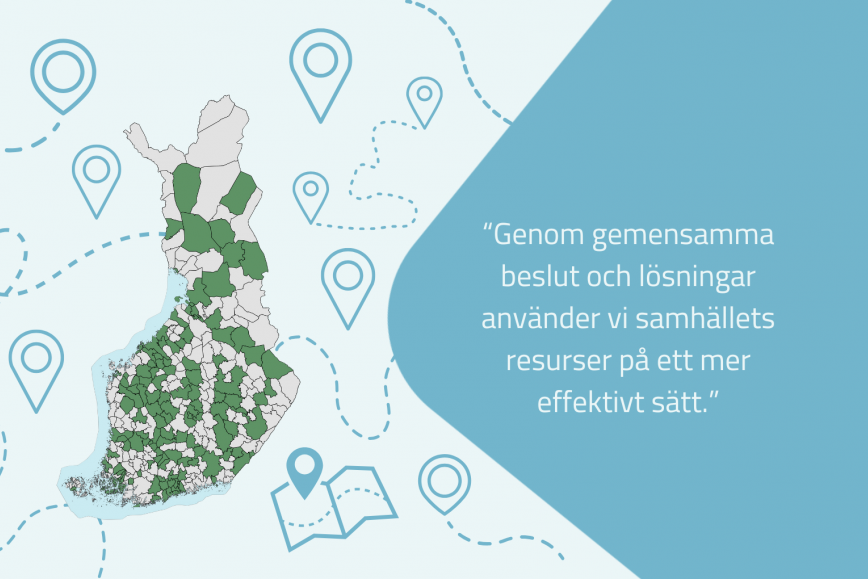 "Genom gemensamma beslut och lösningar använder vi samhällets resurser på ett mer effektivt sätt."