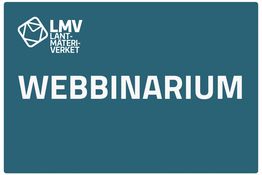 Lantmäteriets logotyp och texten ”webbinarium”